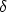 \delta
